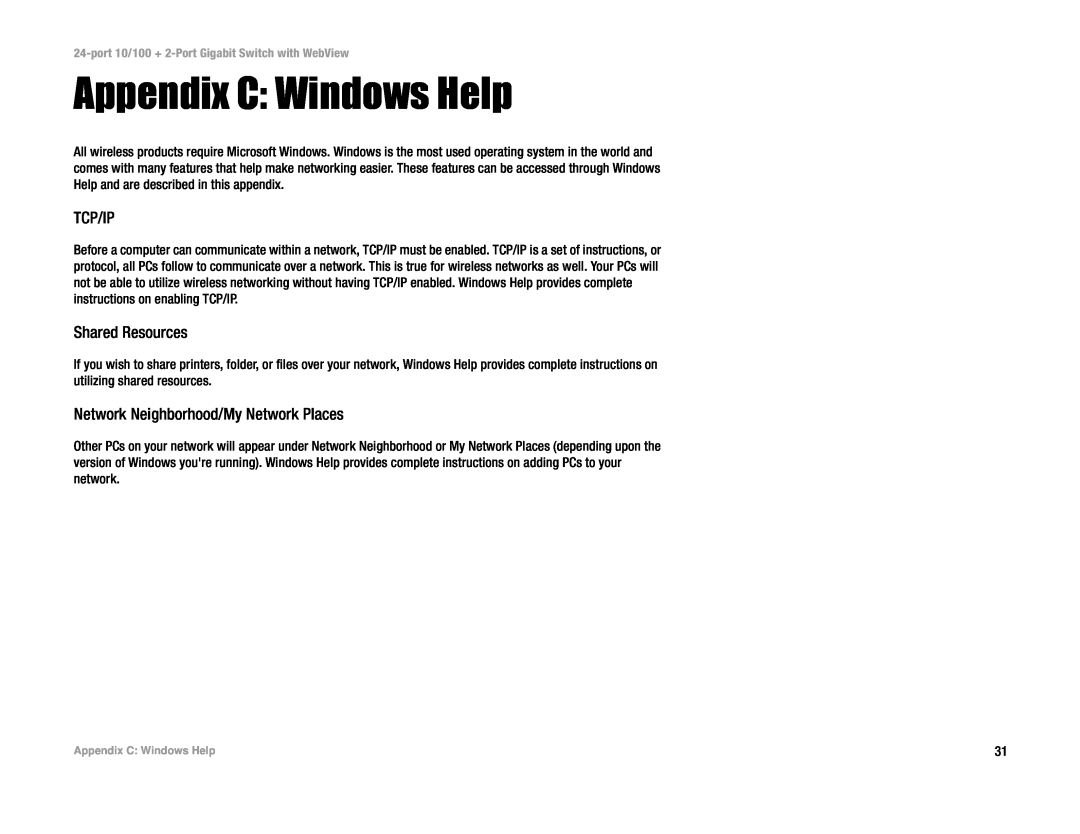 Cisco Systems SRW224 manual Appendix C Windows Help, Tcp/Ip, Shared Resources, Network Neighborhood/My Network Places 