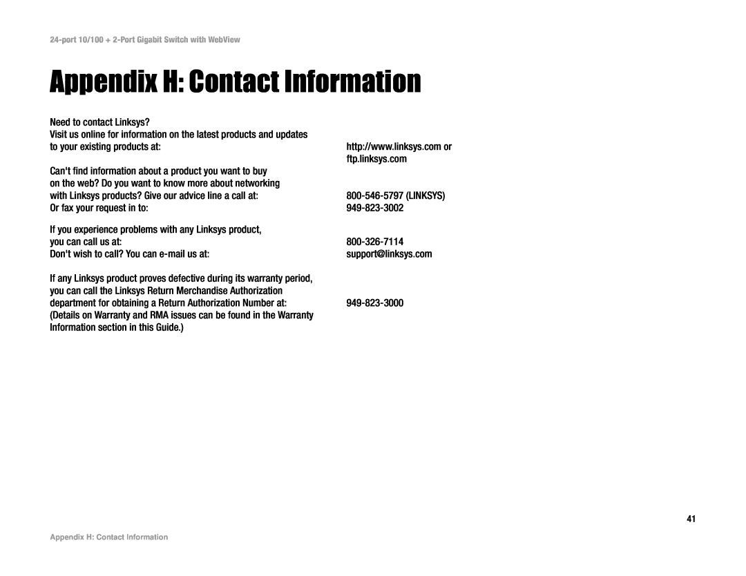 Cisco Systems SRW224 manual Appendix H Contact Information 