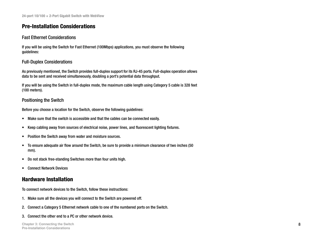 Cisco Systems SRW224 manual Pre-Installation Considerations, Hardware Installation, Fast Ethernet Considerations 