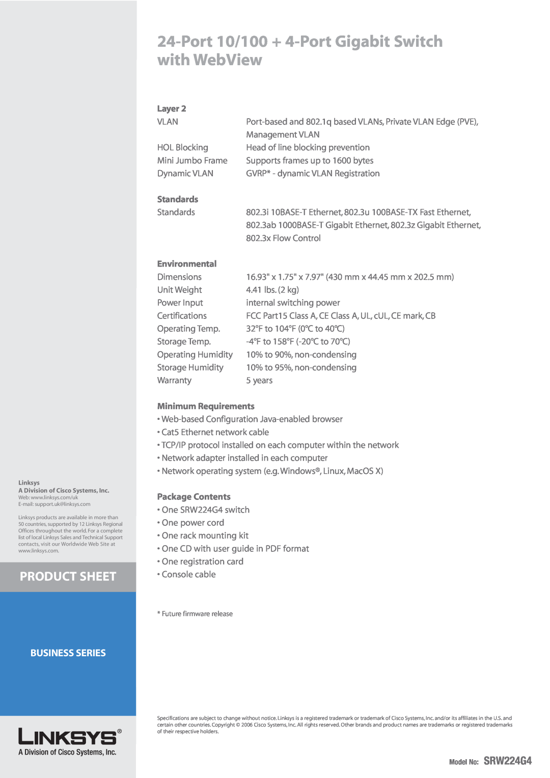 Cisco Systems SRW224G4 manual Layer, Standards, Environmental, Minimum Requirements, Package Contents, Product Sheet 