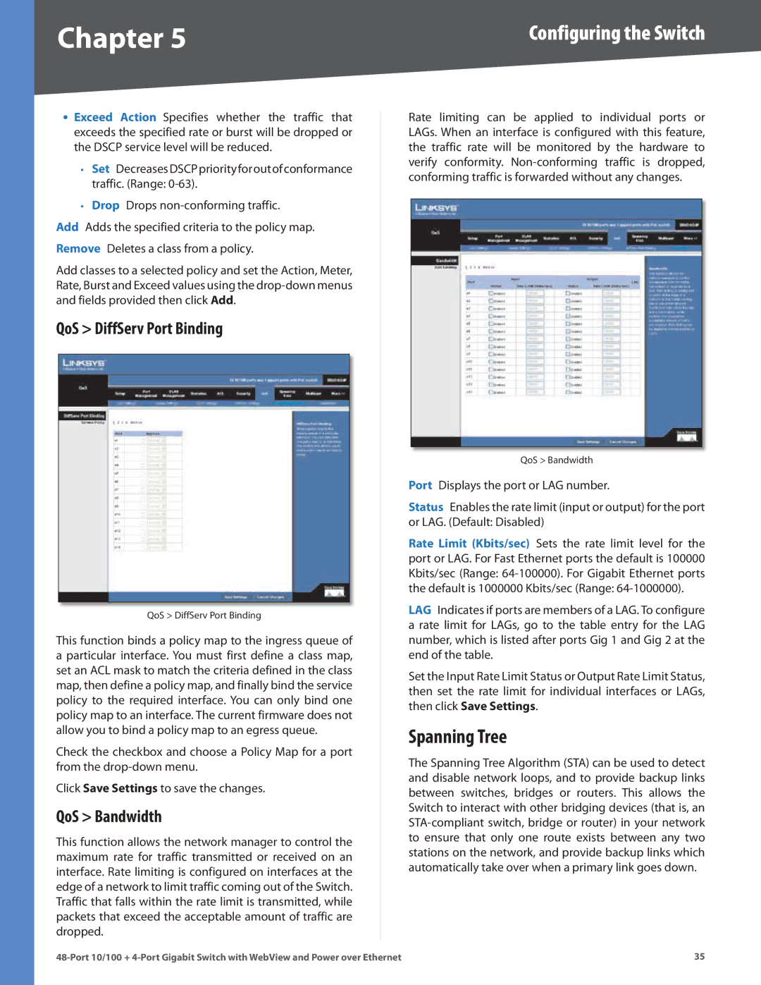 Cisco Systems SRW248G4P manual Spanning Tree, QoS DiffServ Port Binding, QoS Bandwidth 