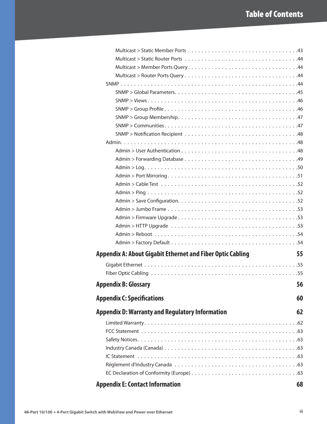 Cisco Systems SRW248G4P manual Appendix E Contact Information, Appendix a About Gigabit Ethernet and Fiber Optic Cabling 