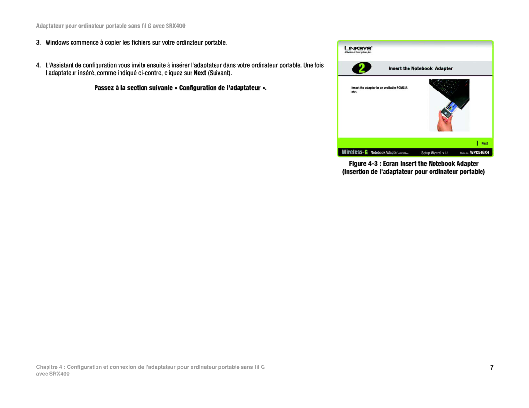 Cisco Systems manual Adaptateur pour ordinateur portable sans fil G avec SRX400 