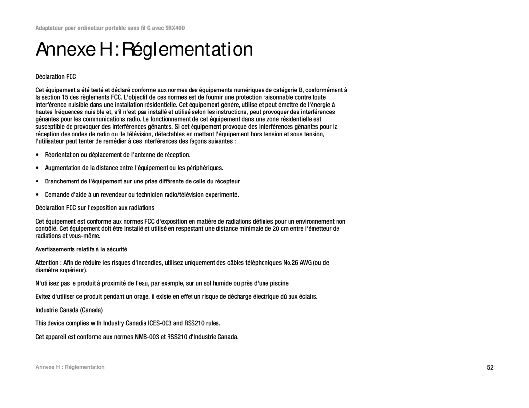 Cisco Systems SRX400 manual Annexe H Réglementation, Déclaration FCC 