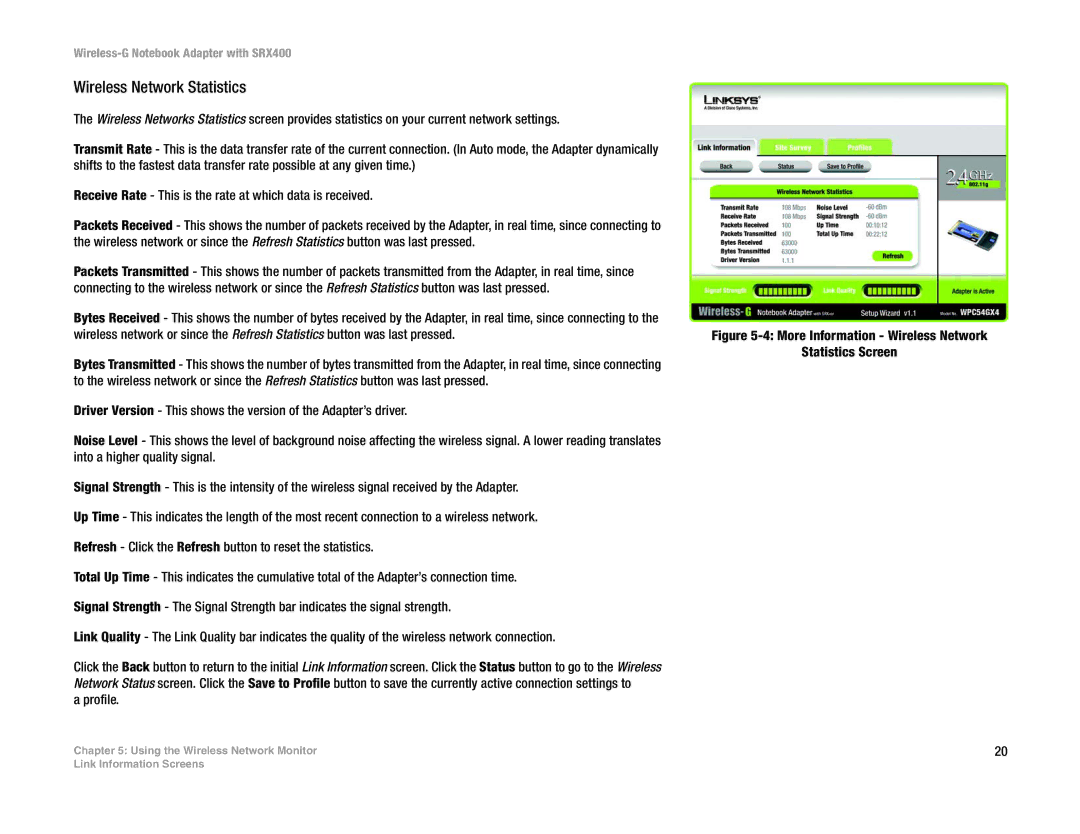 Cisco Systems SRX400 manual Wireless Network Statistics, Profile 