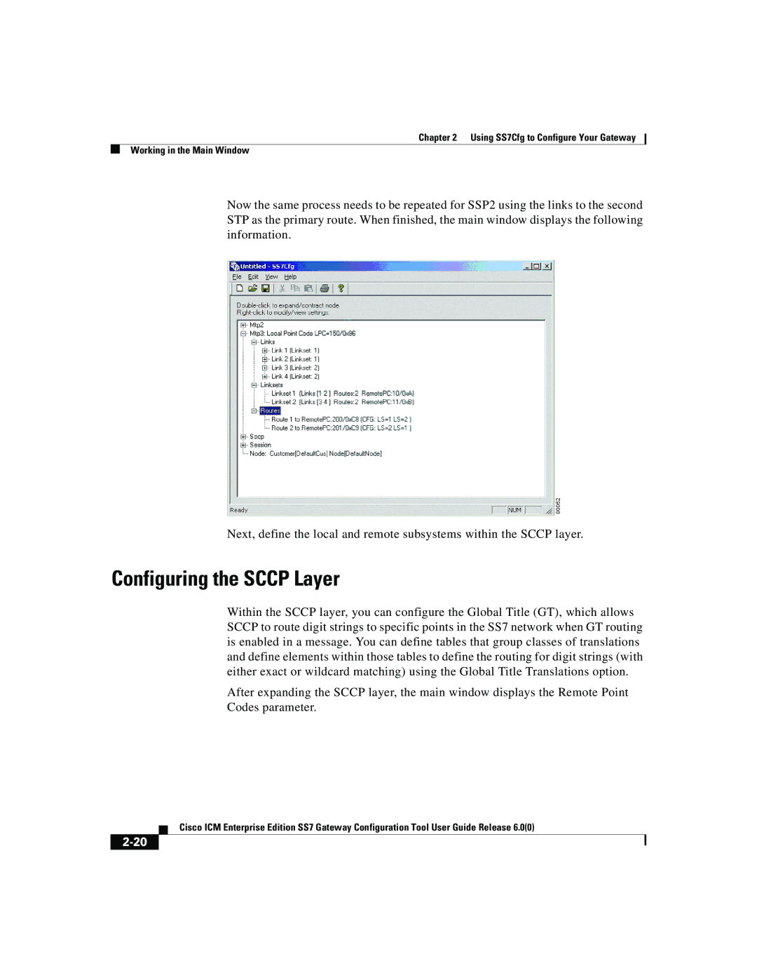 Cisco Systems SS7 manual Configuring the Sccp Layer 