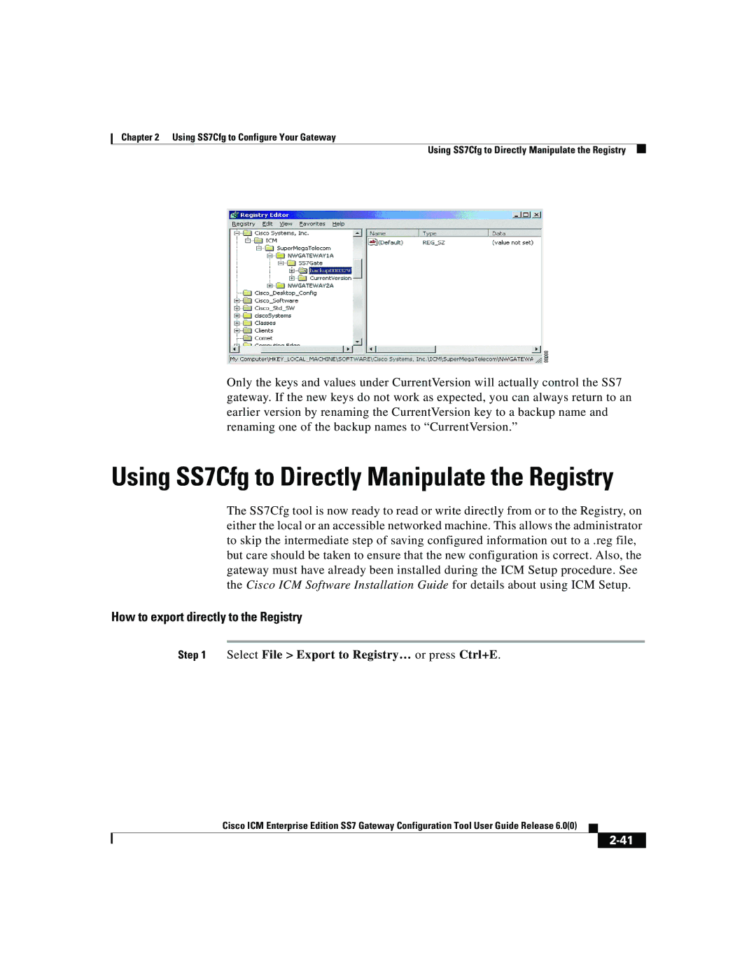 Cisco Systems manual Using SS7Cfg to Directly Manipulate the Registry, How to export directly to the Registry 