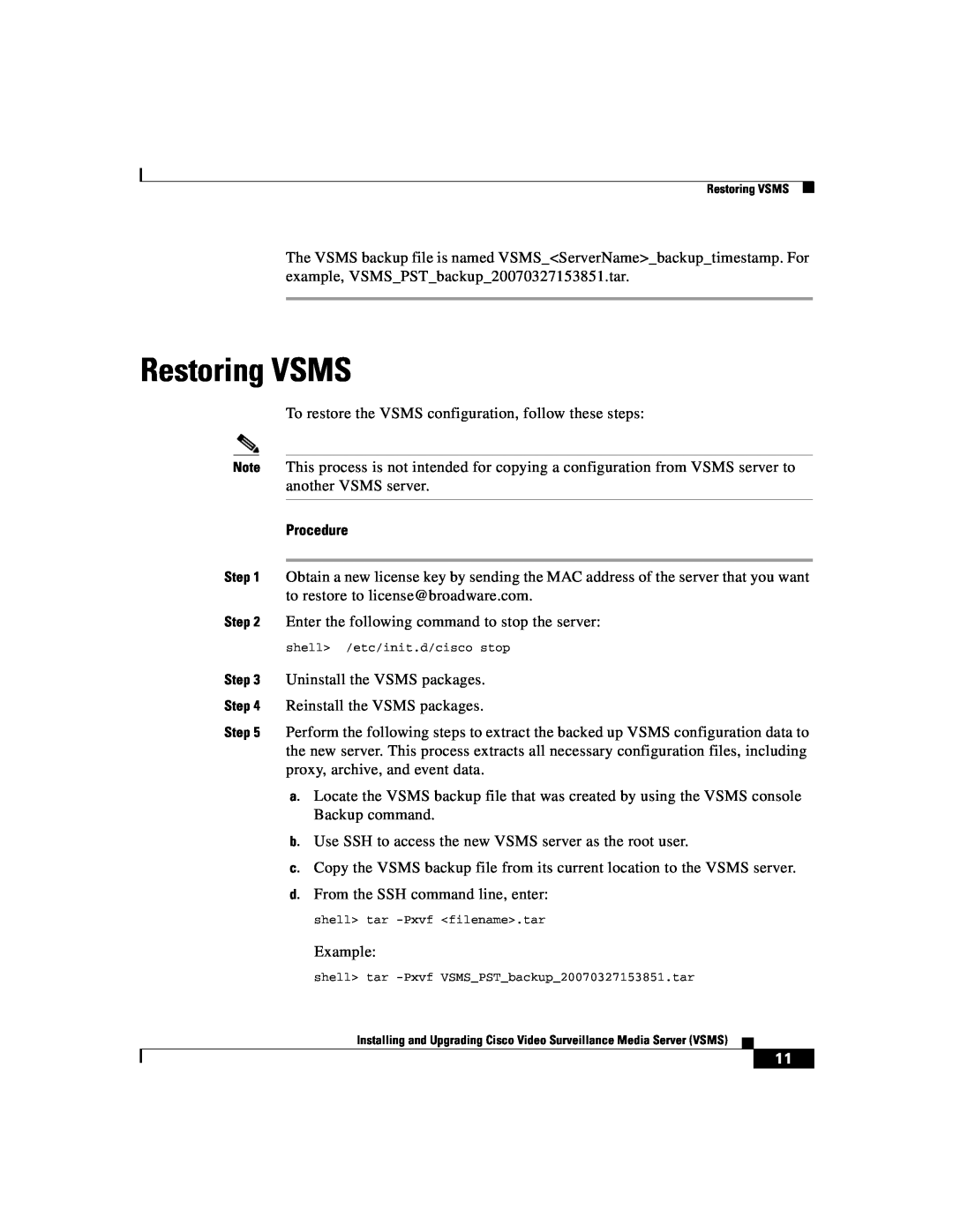 Cisco Systems Surveillance Media Server manual Restoring VSMS, Procedure 