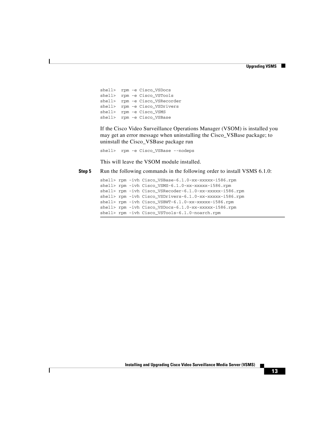 Cisco Systems Surveillance Media Server manual Shell rpm -e CiscoVSBase --nodeps 