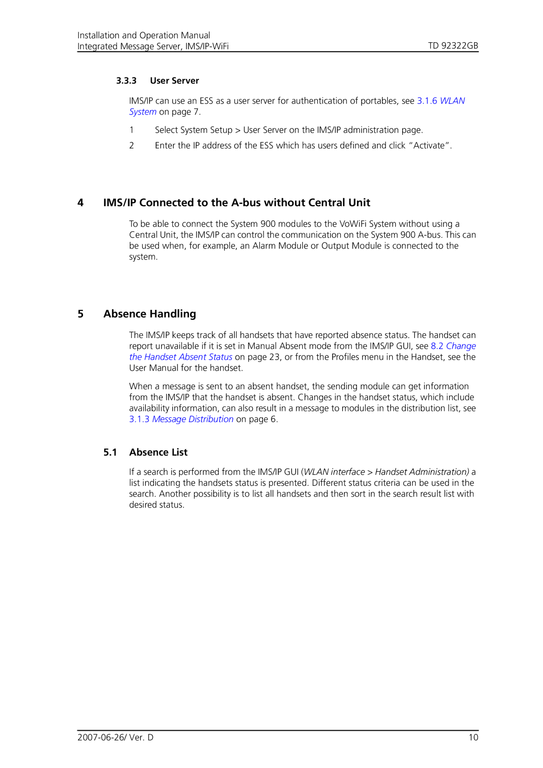 Cisco Systems TD 92322GB IMS/IP Connected to the A-bus without Central Unit, Absence Handling, Absence List, User Server 