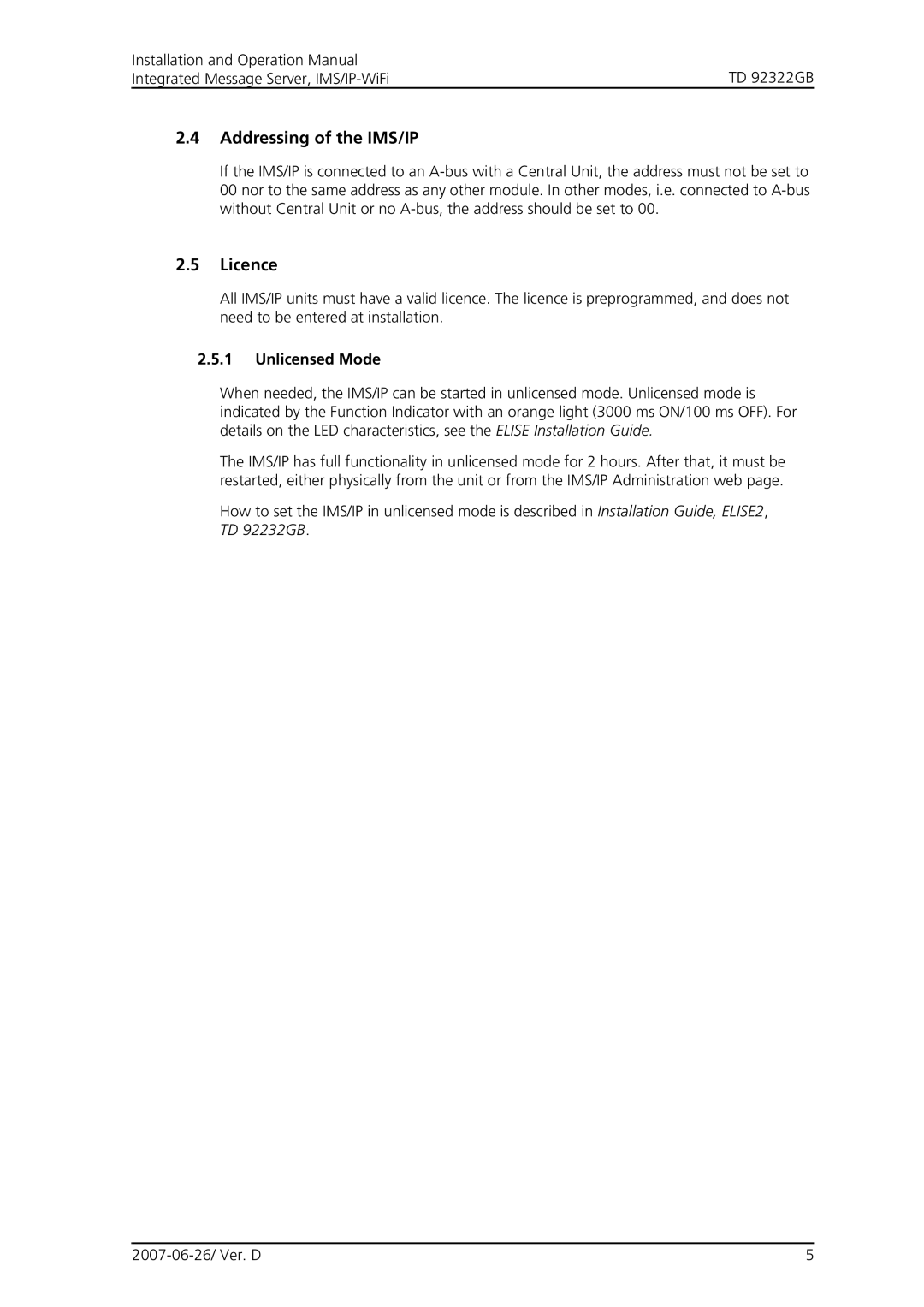 Cisco Systems TD 92322GB operation manual Addressing of the IMS/IP, Licence, Unlicensed Mode 