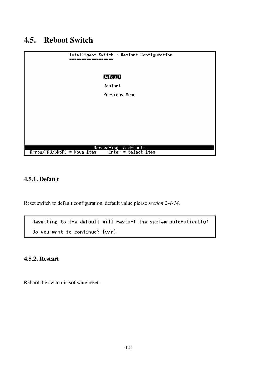 Cisco Systems TEG-S2500i manual Default, Restart 