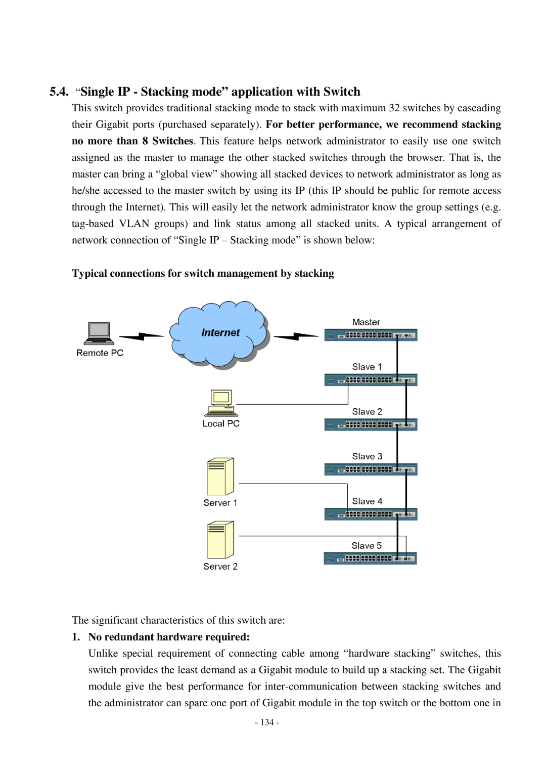 Cisco Systems TEG-S2500i manual Single IP Stacking mode application with Switch, No redundant hardware required 