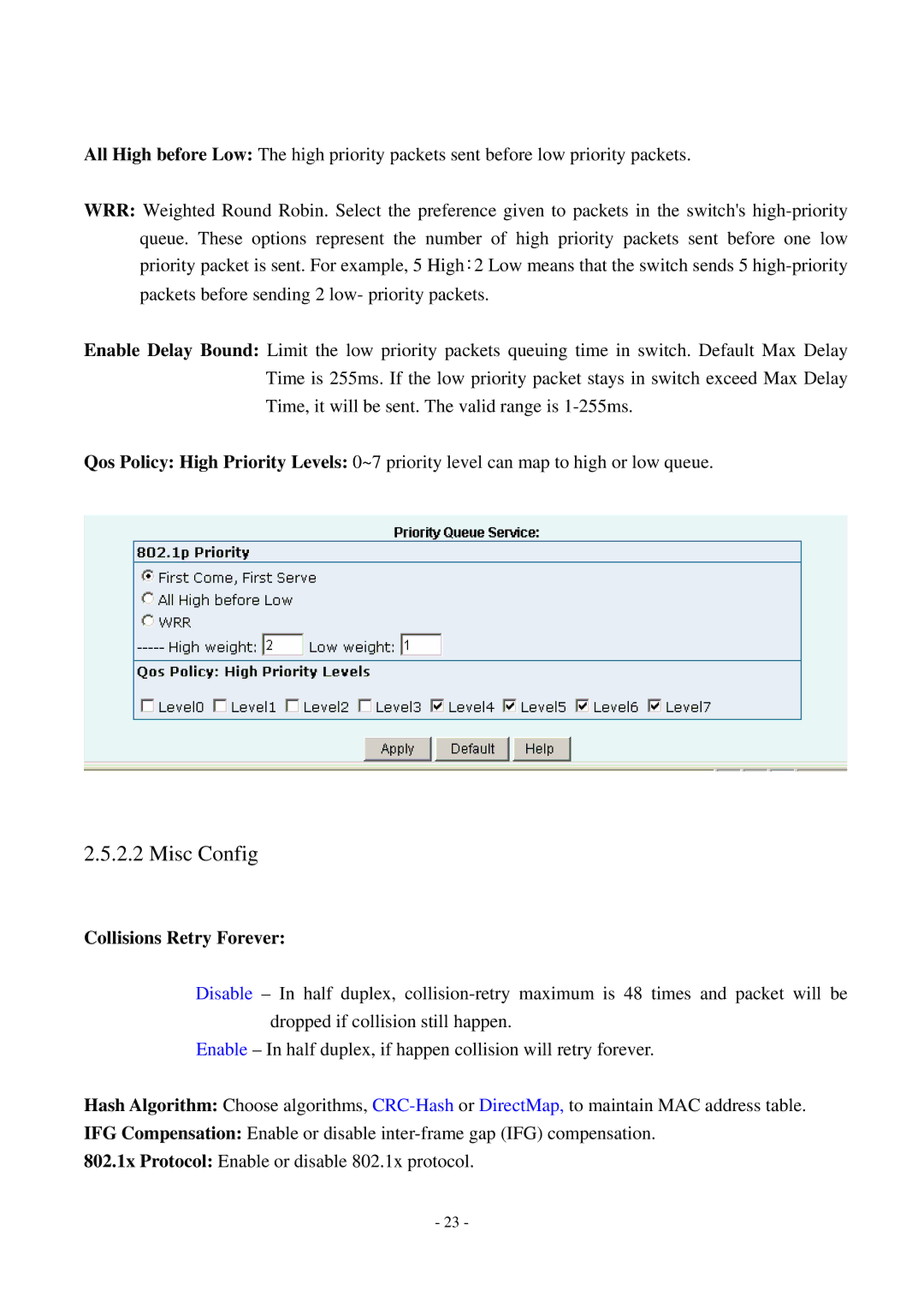 Cisco Systems TEG-S2500i manual Misc Config, Collisions Retry Forever 