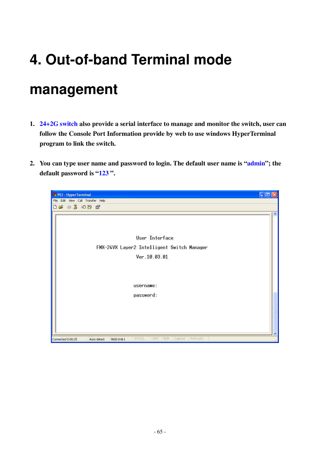 Cisco Systems TEG-S2500i manual Out-of-band Terminal mode management 