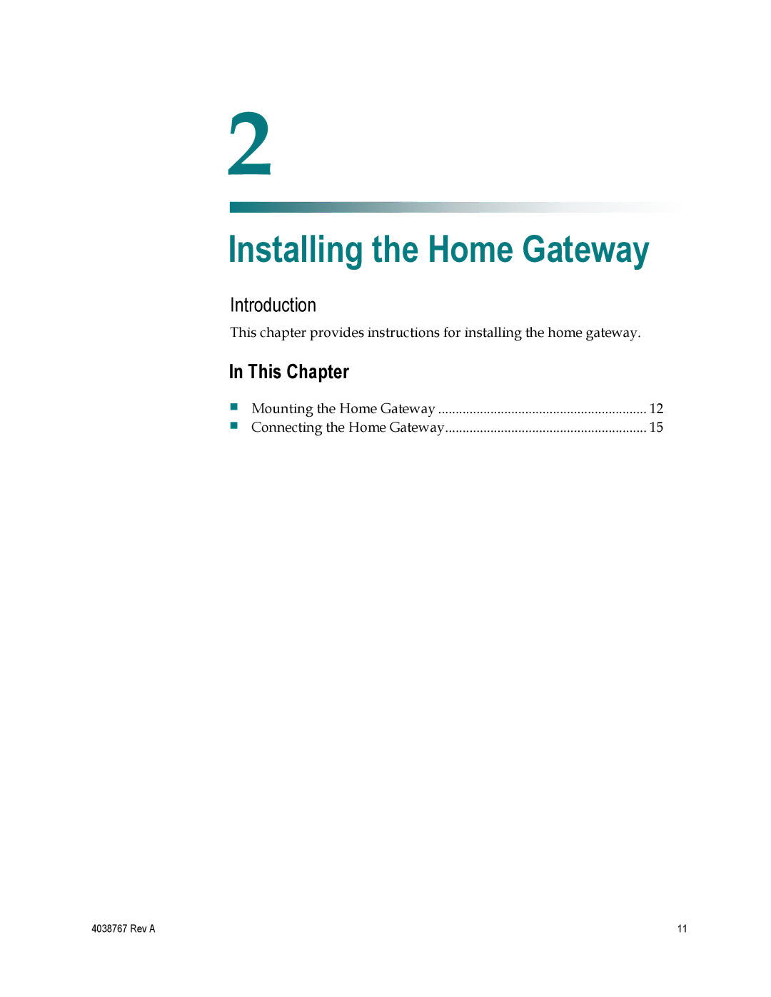 Cisco Systems TES301 manual Installing the Home Gateway 