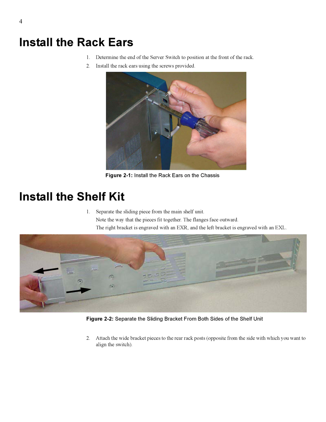 Cisco Systems Topspin 360 manual Install the Rack Ears, Install the Shelf Kit 