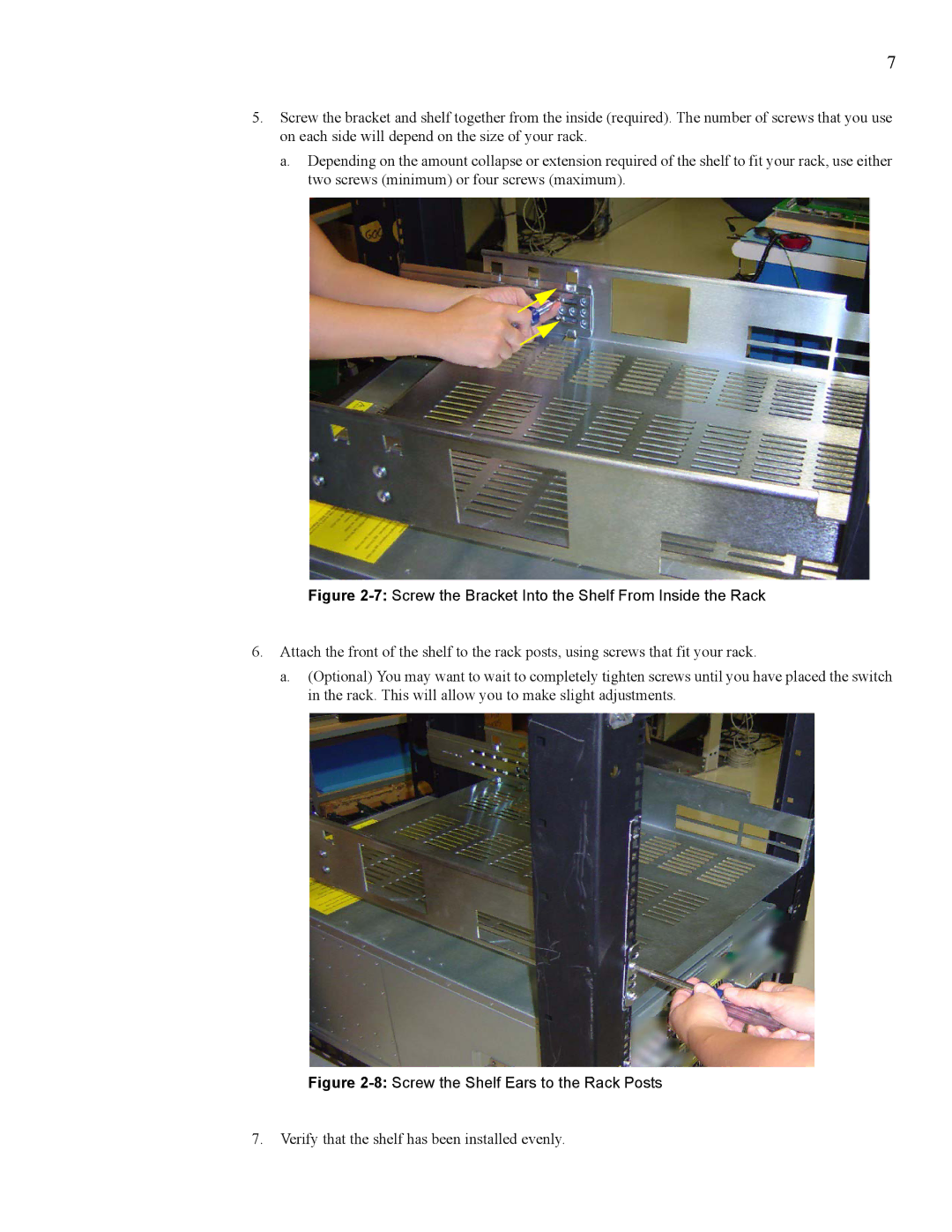 Cisco Systems Topspin 360 manual 7Screw the Bracket Into the Shelf From Inside the Rack 