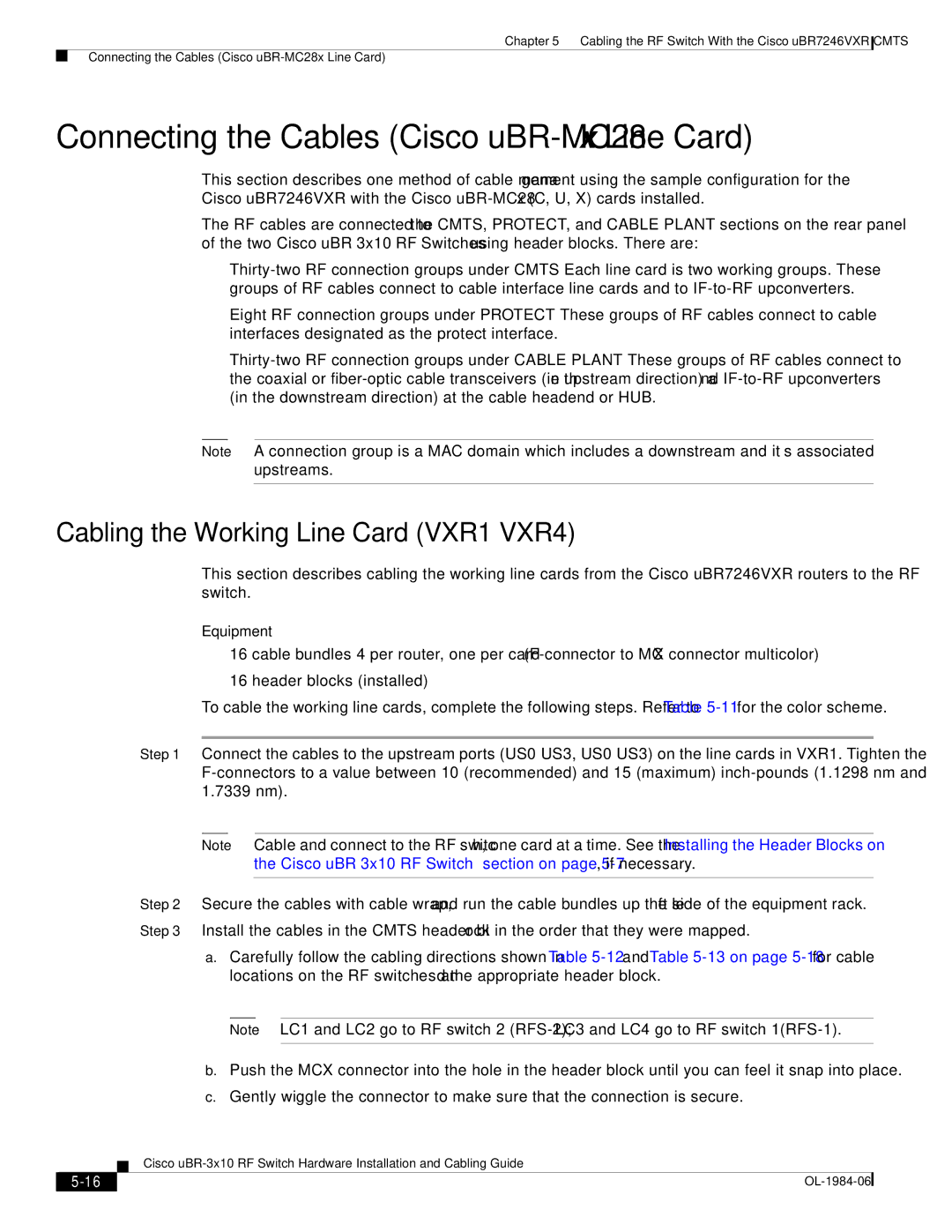 Cisco Systems UBR-3X10 manual Connecting the Cables Cisco uBR-MC28xLine Card, Cabling the Working Line Card VXR1-VXR4 