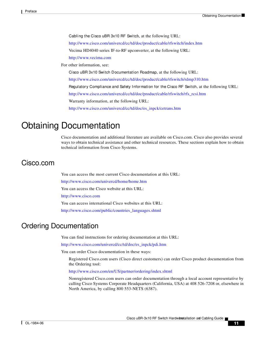 Cisco Systems UBR-3X10 manual Obtaining Documentation, Cisco.com, Ordering Documentation, For other information, see 