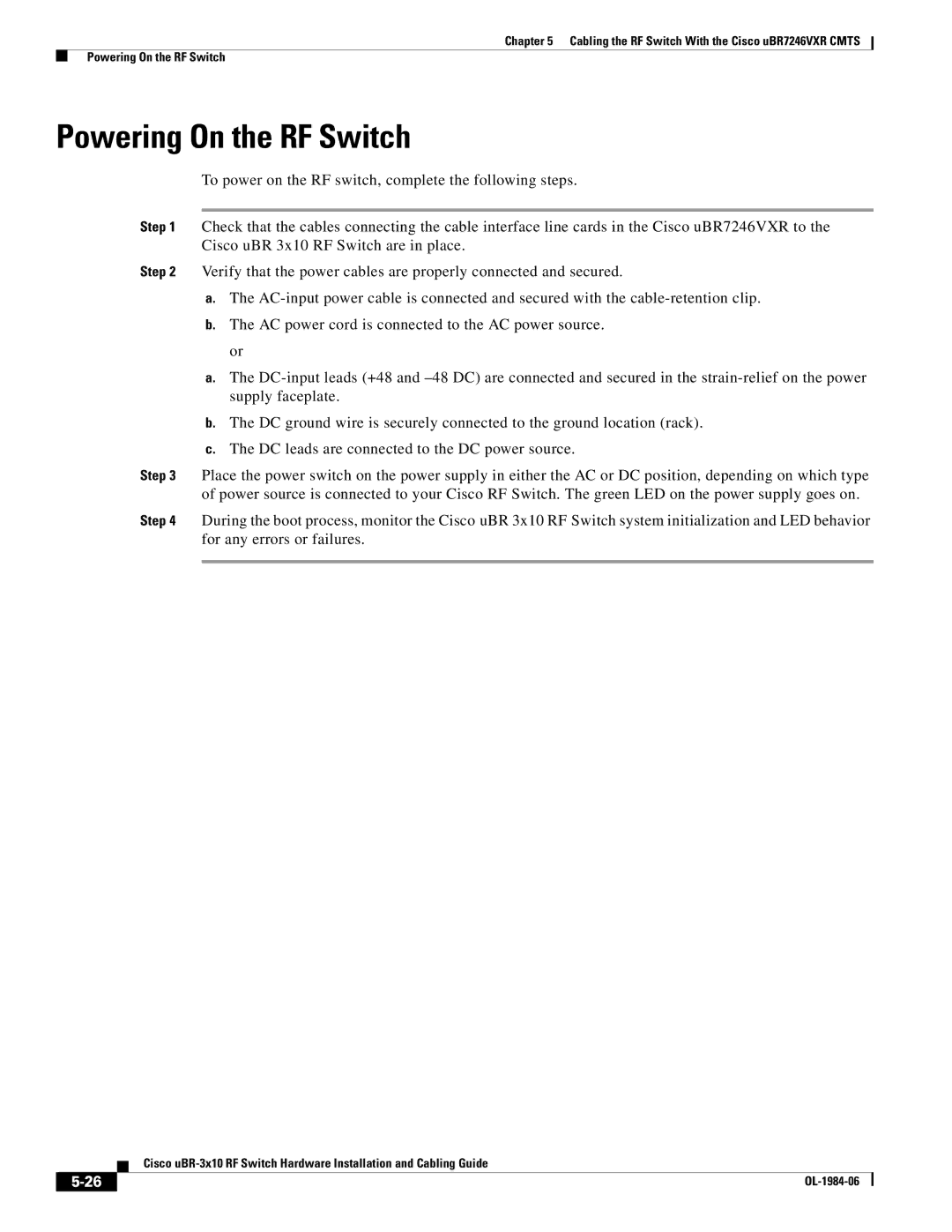 Cisco Systems UBR-3X10 manual Powering On the RF Switch 