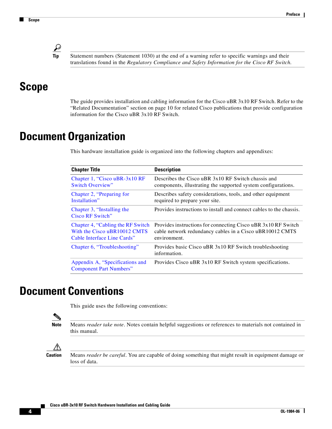 Cisco Systems UBR-3X10 manual Scope, Document Organization, Document Conventions, This guide uses the following conventions 