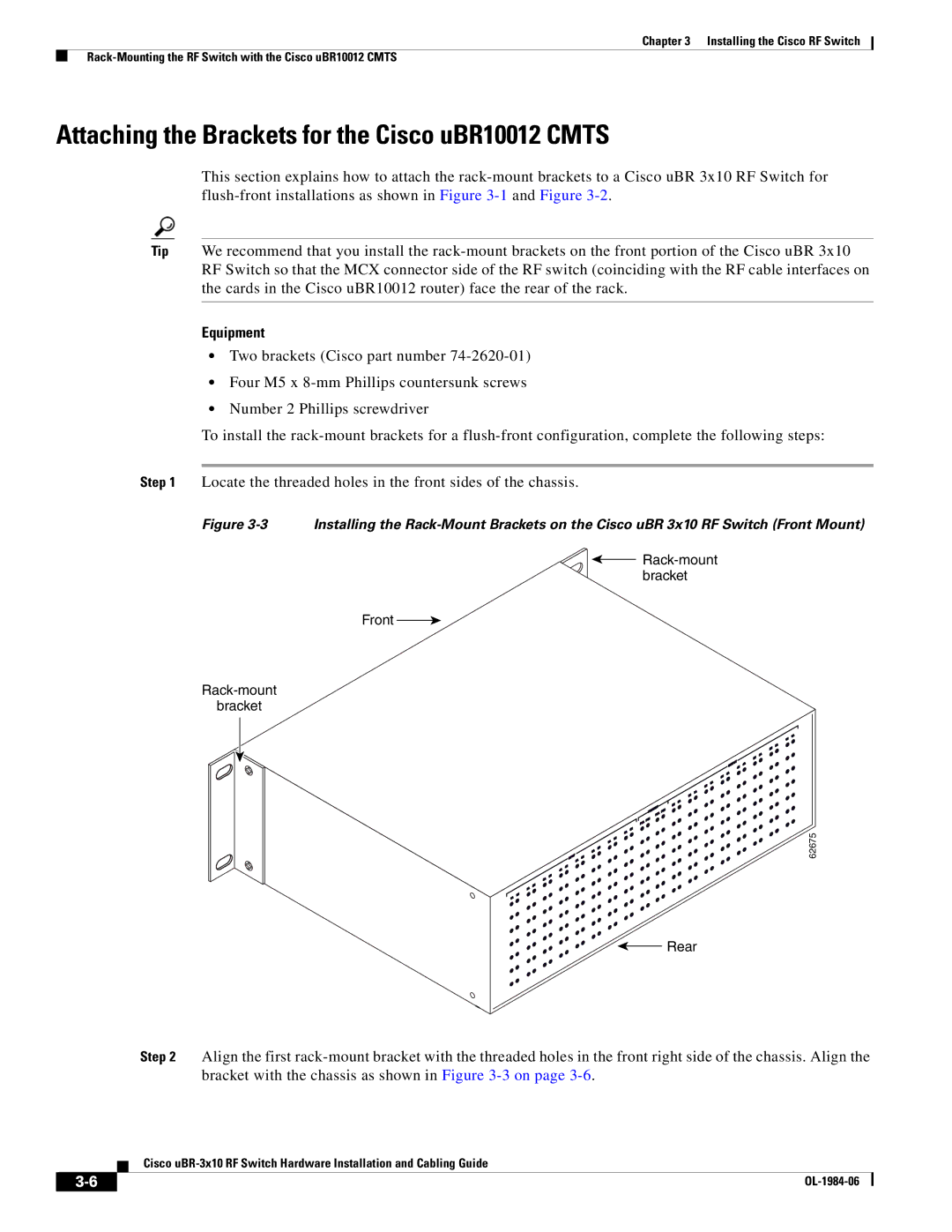 Cisco Systems UBR-3X10 manual Attaching the Brackets for the Cisco uBR10012 Cmts, Equipment 