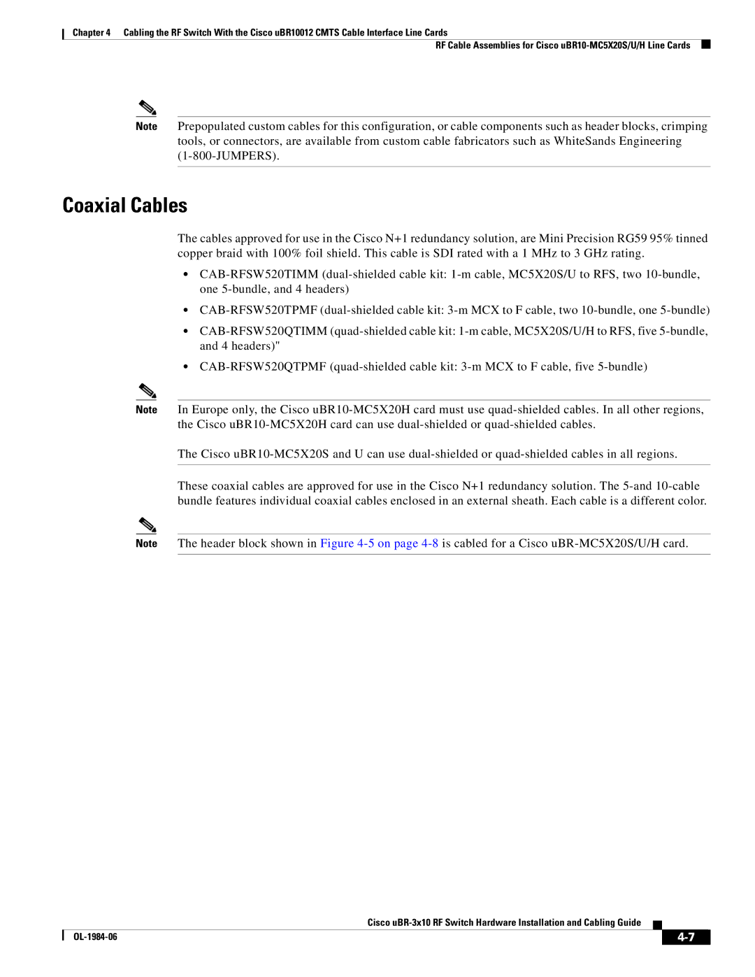 Cisco Systems UBR-3X10 manual Coaxial Cables 