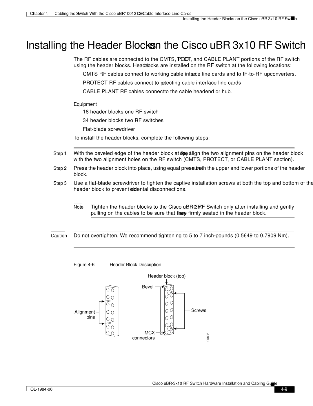 Cisco Systems UBR-3X10 manual Installing the Header Blocks on the Cisco uBR 3x10 RF Switch 