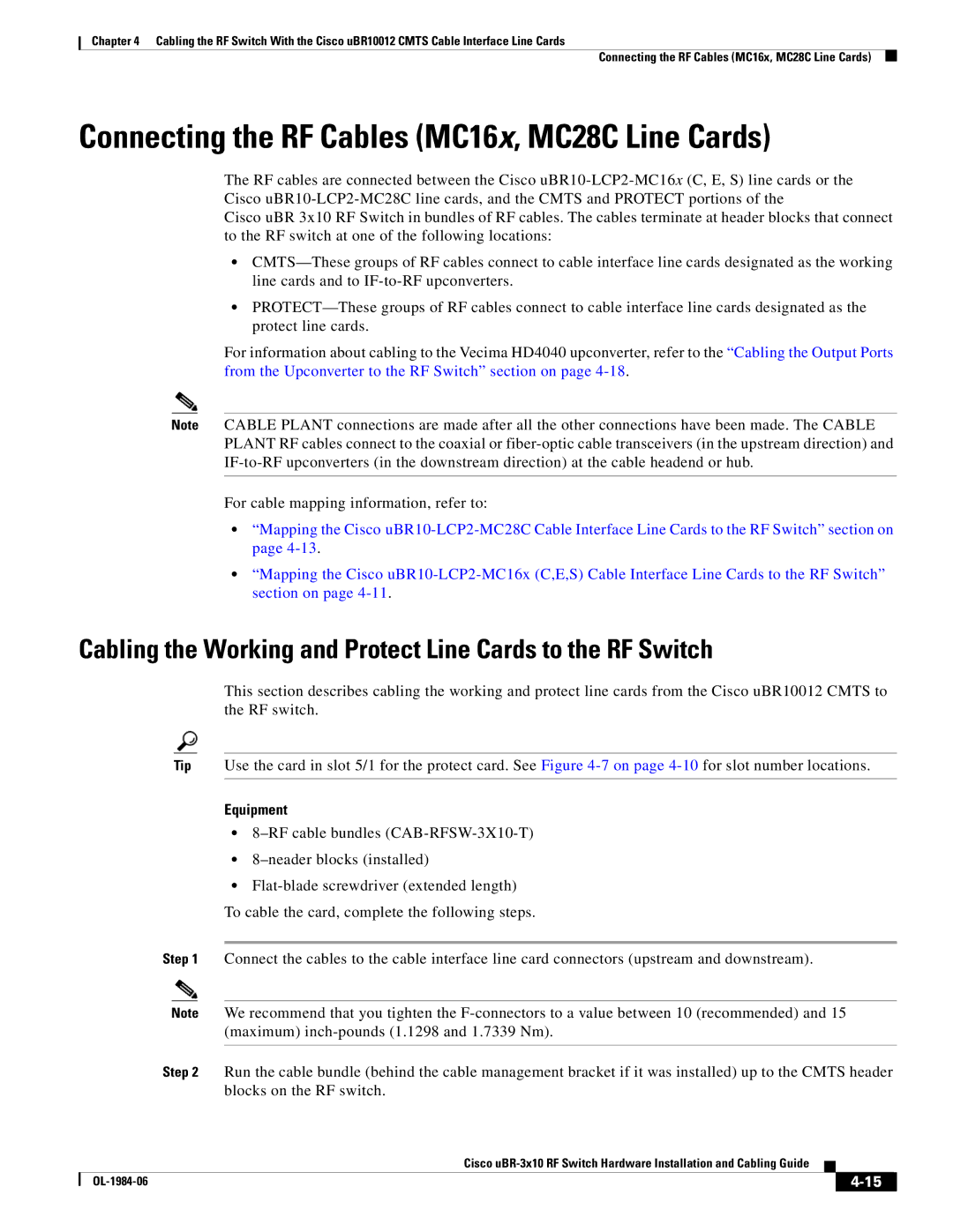 Cisco Systems UBR-3X10 manual Connecting the RF Cables MC16x, MC28C Line Cards 