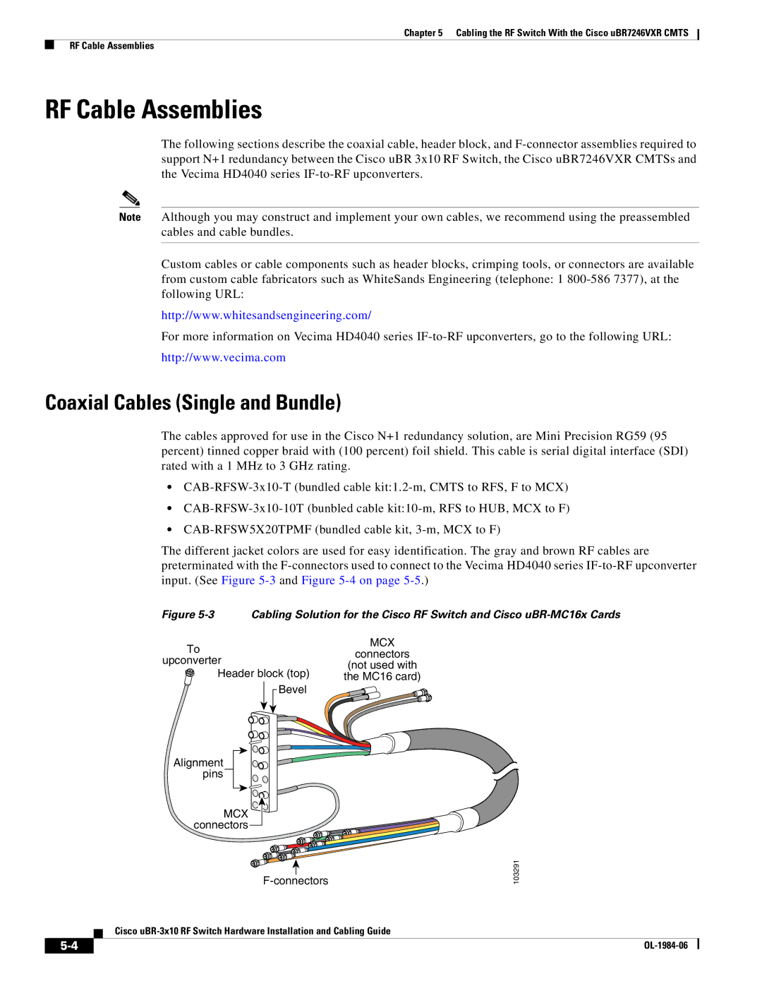 Cisco Systems UBR-3X10 manual RF Cable Assemblies, Coaxial Cables Single and Bundle 