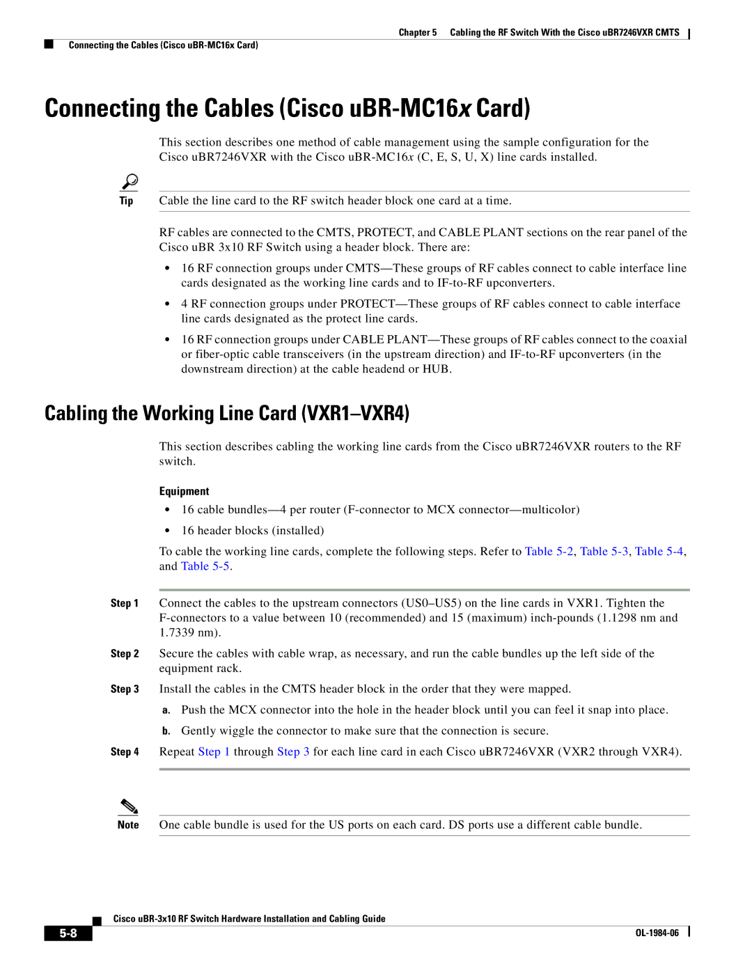 Cisco Systems UBR-3X10 manual Connecting the Cables Cisco uBR-MC16xCard, Cabling the Working Line Card VXR1-VXR4 