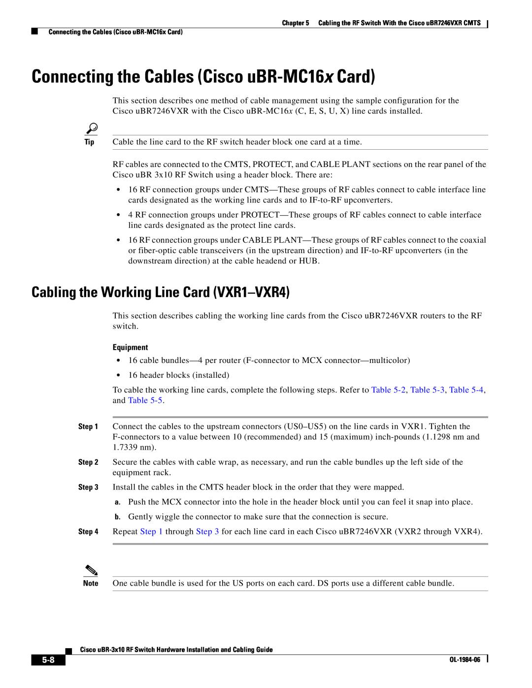 Cisco Systems UBR-3X10 manual Connecting the Cables Cisco uBR-MC16x Card, Cabling the Working Line Card VXR1-VXR4 