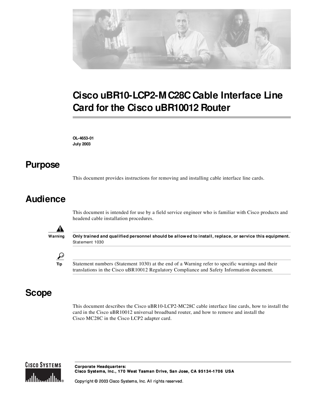 Cisco Systems uBR10-LCP2-MC28C manual Purpose, Audience, Scope, OL-4653-01 July 