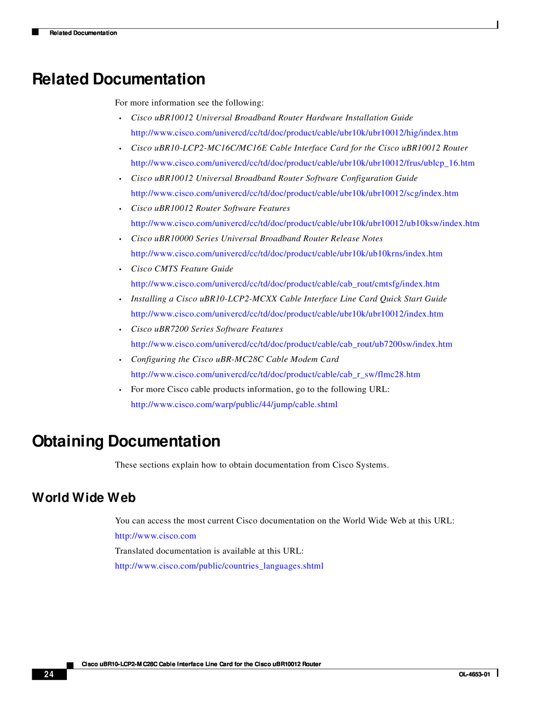Cisco Systems uBR10-LCP2-MC28C manual Related Documentation, Obtaining Documentation, World Wide Web 