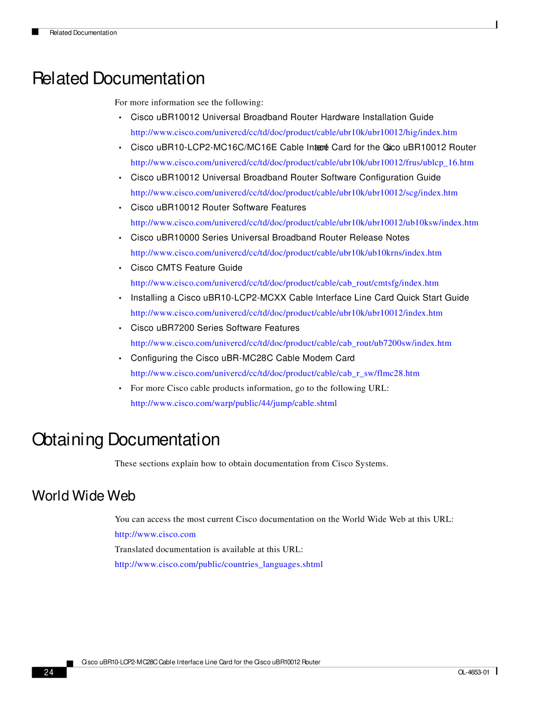 Cisco Systems uBR10-LCP2-MC28C manual Related Documentation, Obtaining Documentation, World Wide Web 