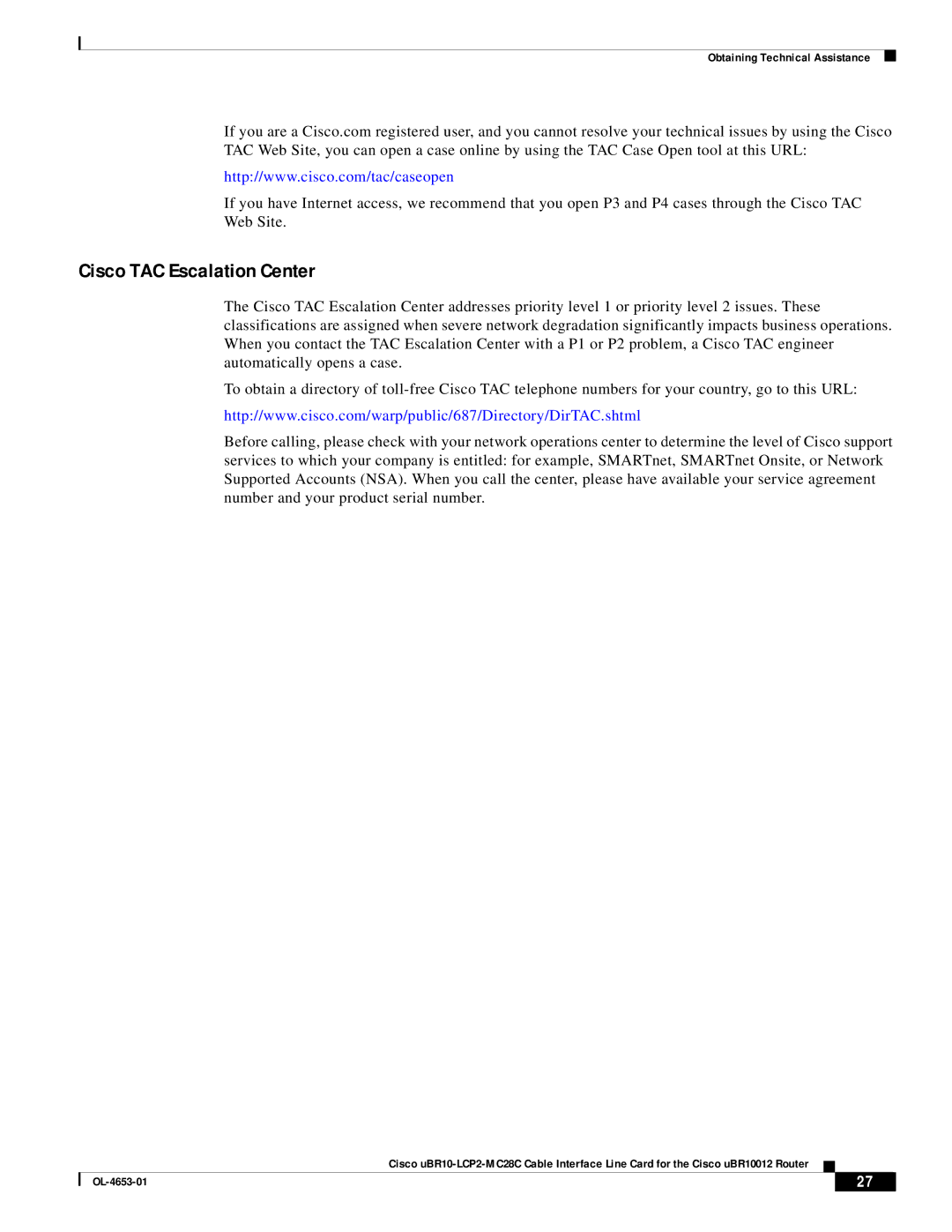Cisco Systems uBR10-LCP2-MC28C manual Cisco TAC Escalation Center 