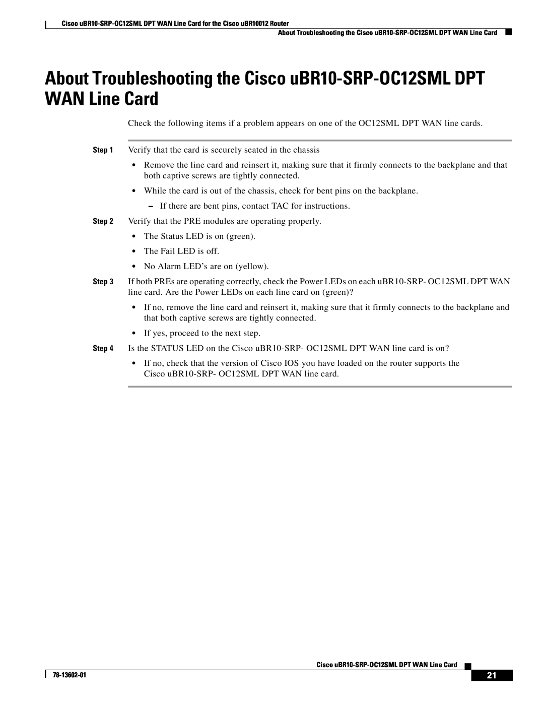 Cisco Systems technical specifications About Troubleshooting the Cisco uBR10-SRP-OC12SML DPT WAN Line Card 