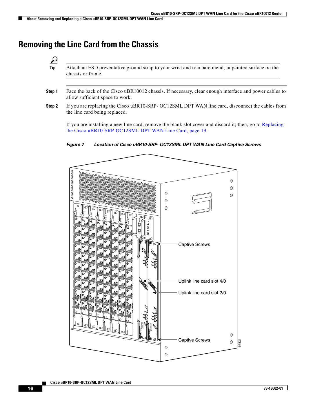 Cisco Systems uBR10-SRP-OC12SML technical specifications Removing the Line Card from the Chassis, Captive Screws 