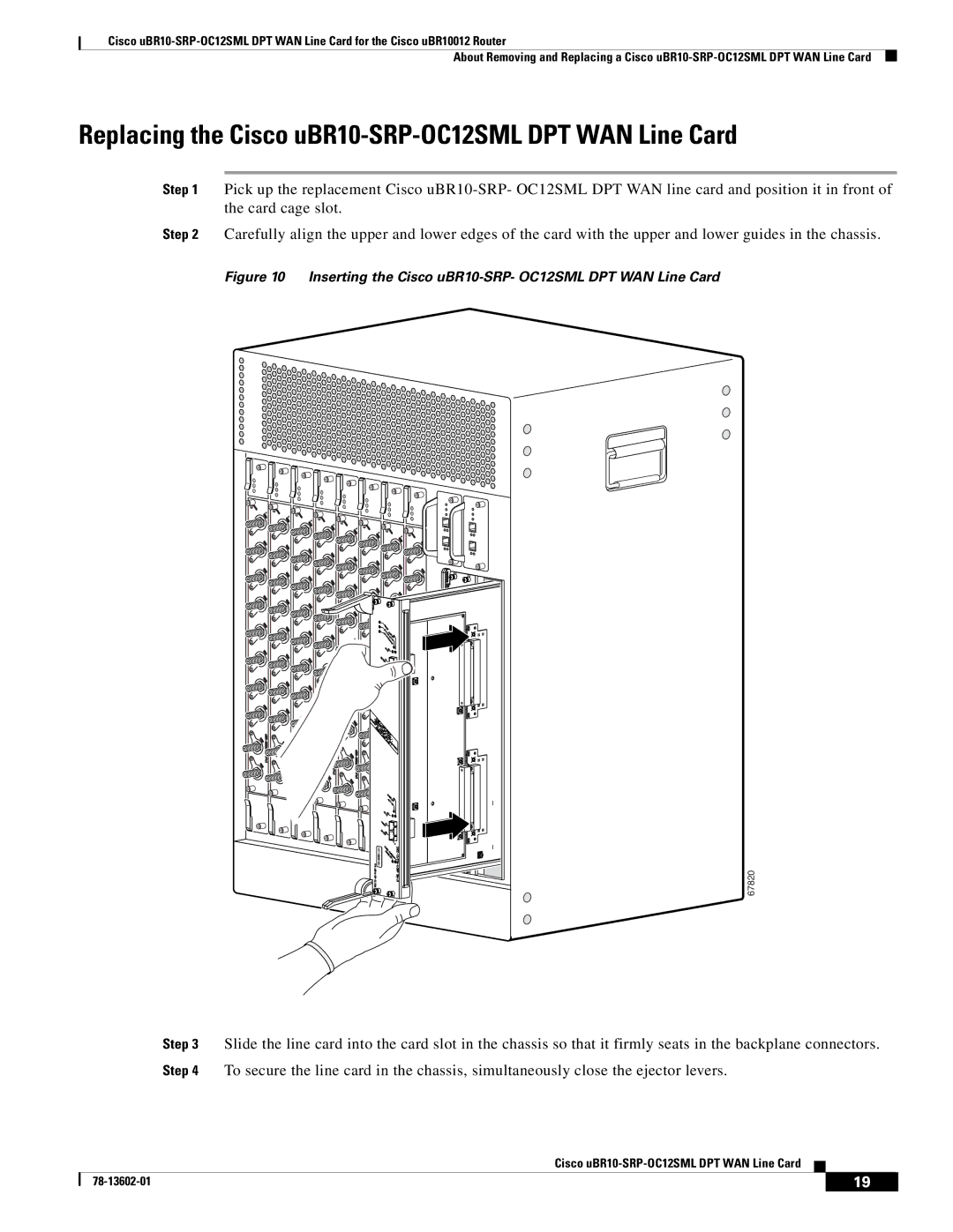 Cisco Systems technical specifications Replacing the Cisco uBR10-SRP-OC12SML DPT WAN Line Card 