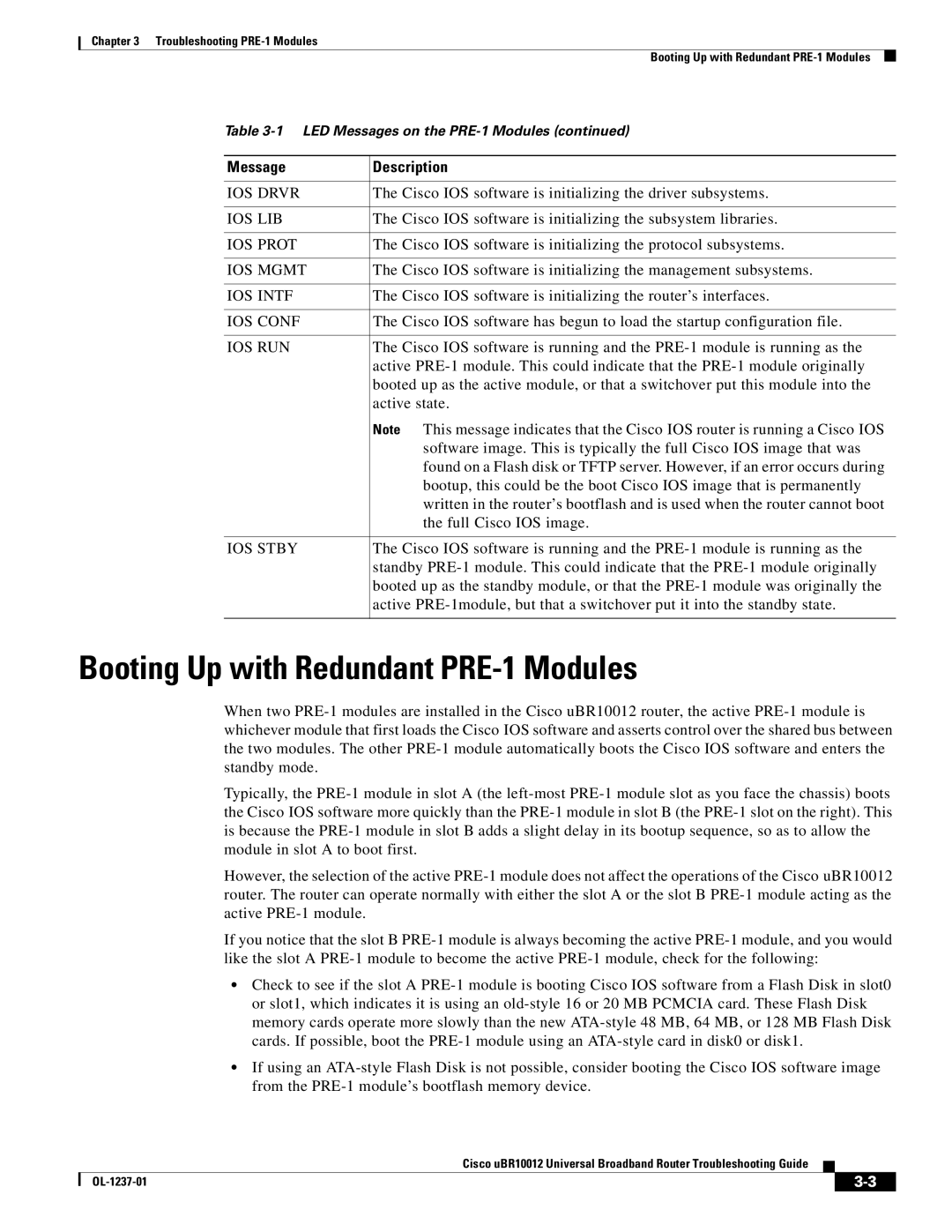 Cisco Systems UBR10012 manual Booting Up with Redundant PRE-1 Modules, IOS Prot, IOS Intf, Ios Run 