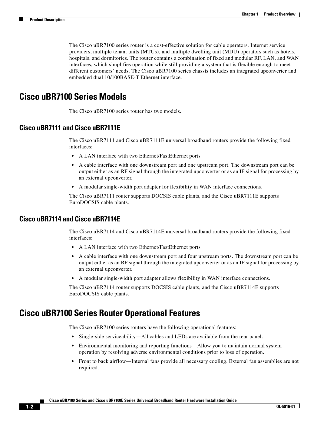 Cisco Systems UBR7100E specifications Cisco uBR7100 Series Models, Cisco uBR7100 Series Router Operational Features 