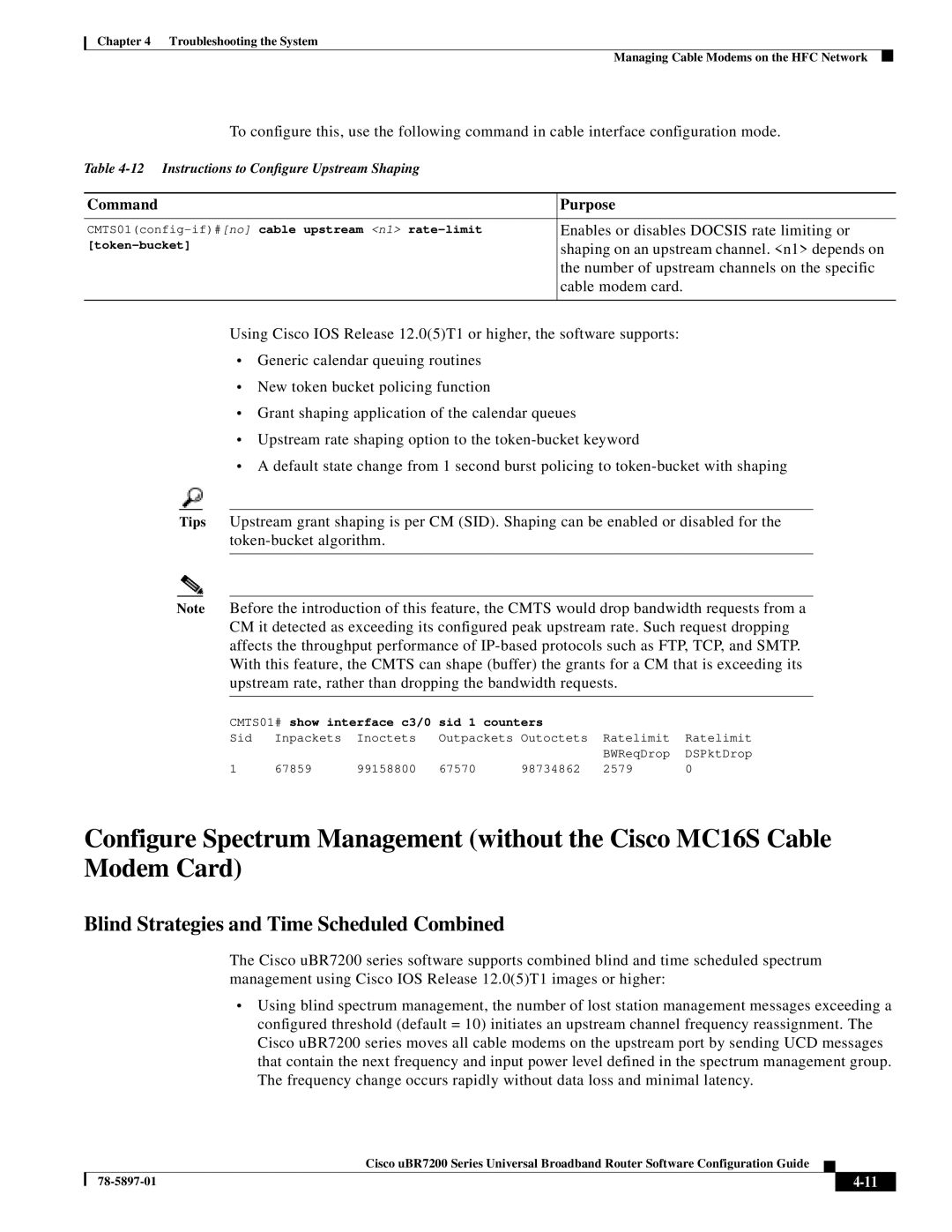 Cisco Systems uBR7200 Series Blind Strategies and Time Scheduled Combined, CMTS01config-if#nocable upstream n1 rate-limit 