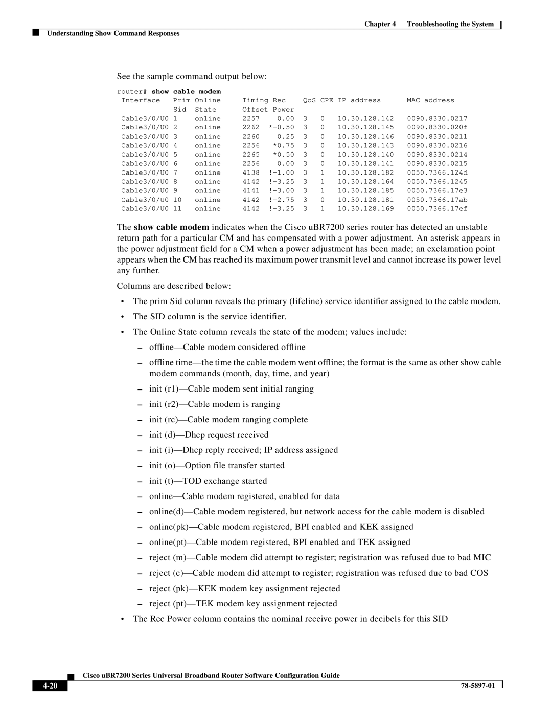 Cisco Systems uBR7200 Series manual See the sample command output below 