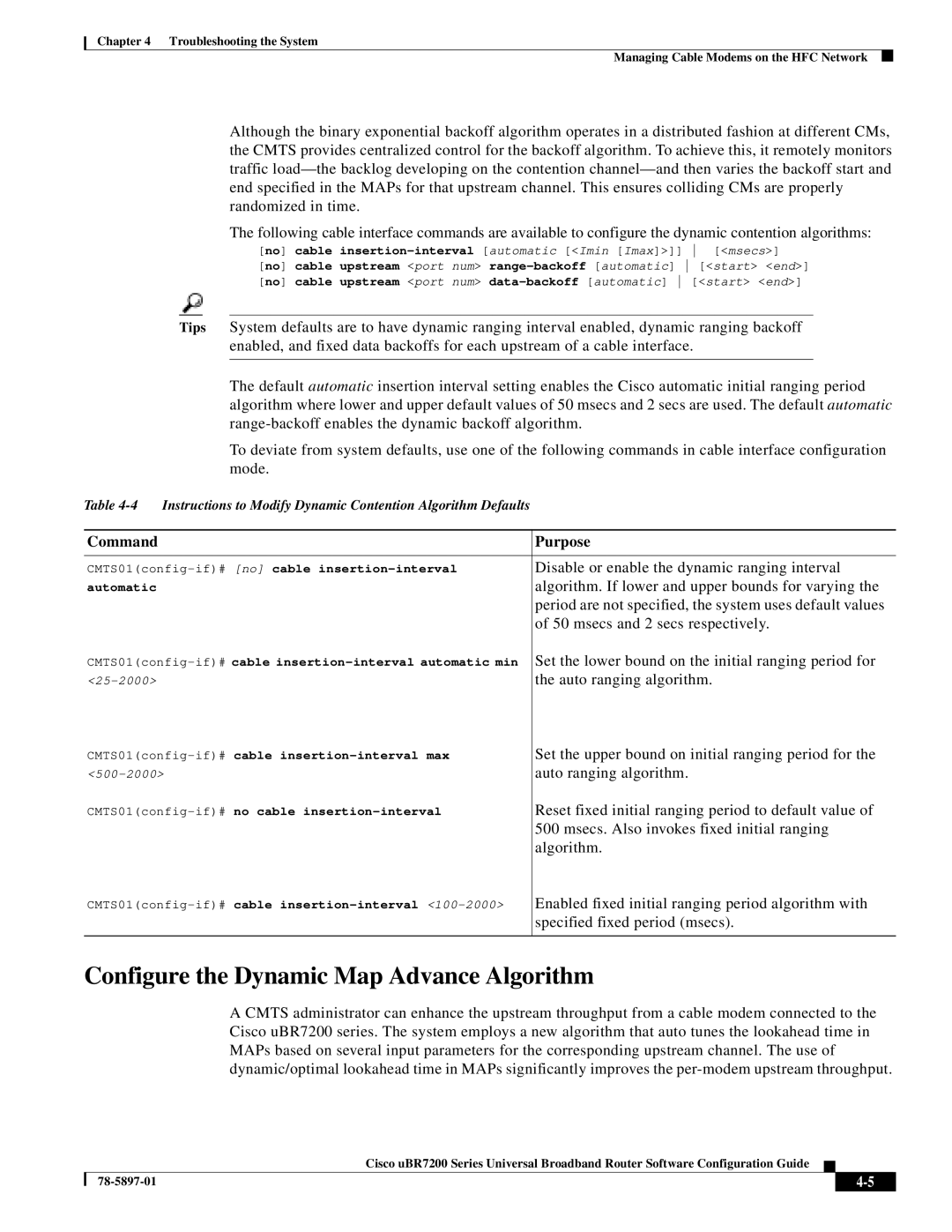 Cisco Systems uBR7200 Series manual CMTS01config-if#no cable insertion-interval, Automatic 