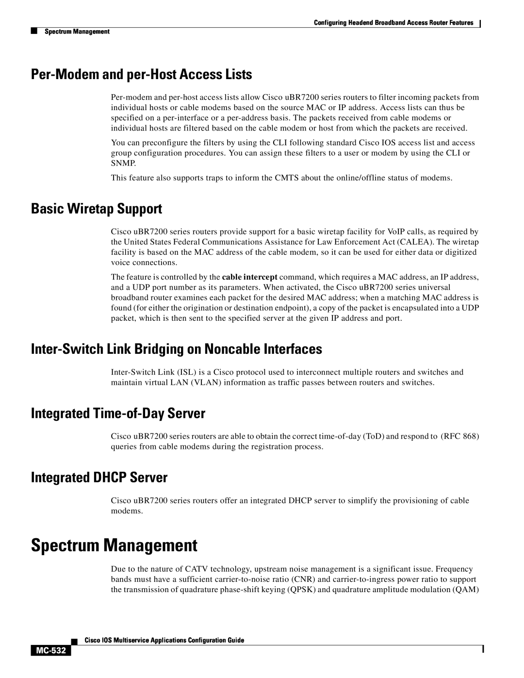 Cisco Systems uBR7200 manual Spectrum Management, Per-Modem and per-Host Access Lists, Basic Wiretap Support, MC-532 