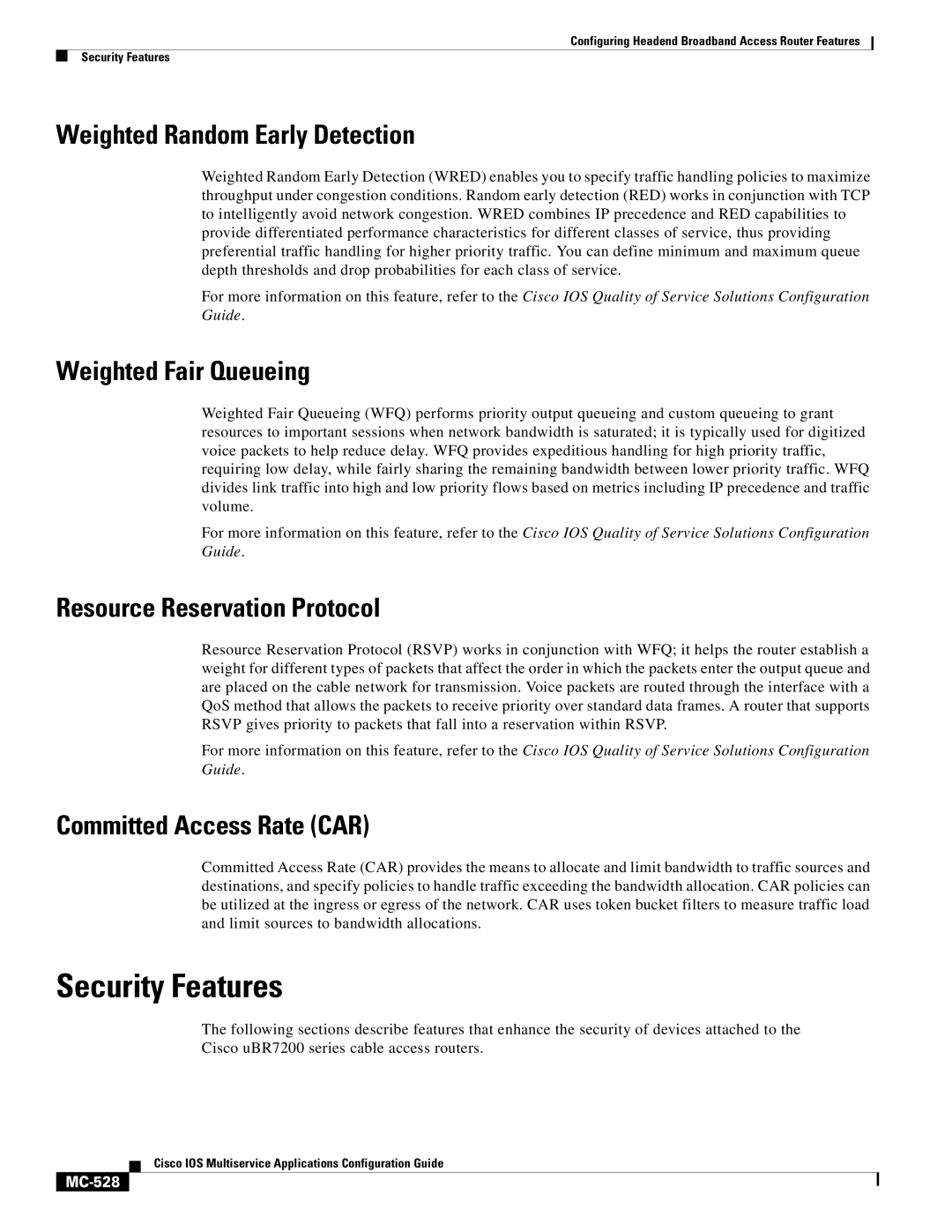 Cisco Systems uBR7200 manual Security Features, Weighted Random Early Detection, Weighted Fair Queueing 