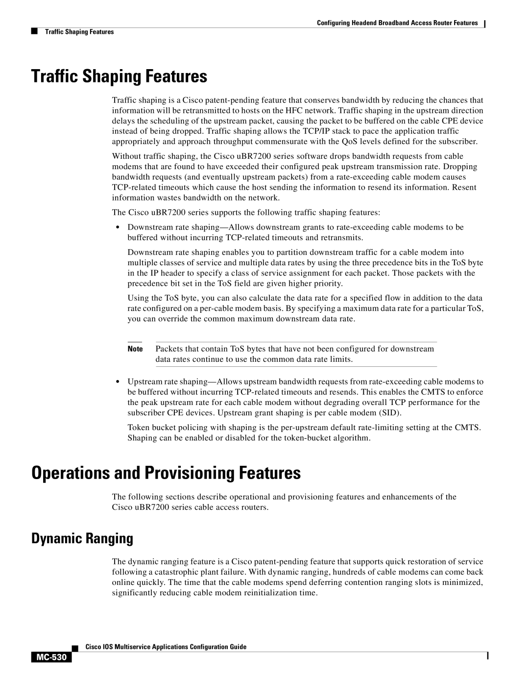 Cisco Systems uBR7200 manual Traffic Shaping Features, Operations and Provisioning Features, Dynamic Ranging, MC-530 