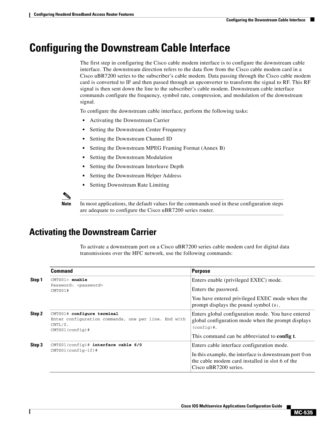 Cisco Systems uBR7200 manual Configuring the Downstream Cable Interface, Activating the Downstream Carrier, MC-535 