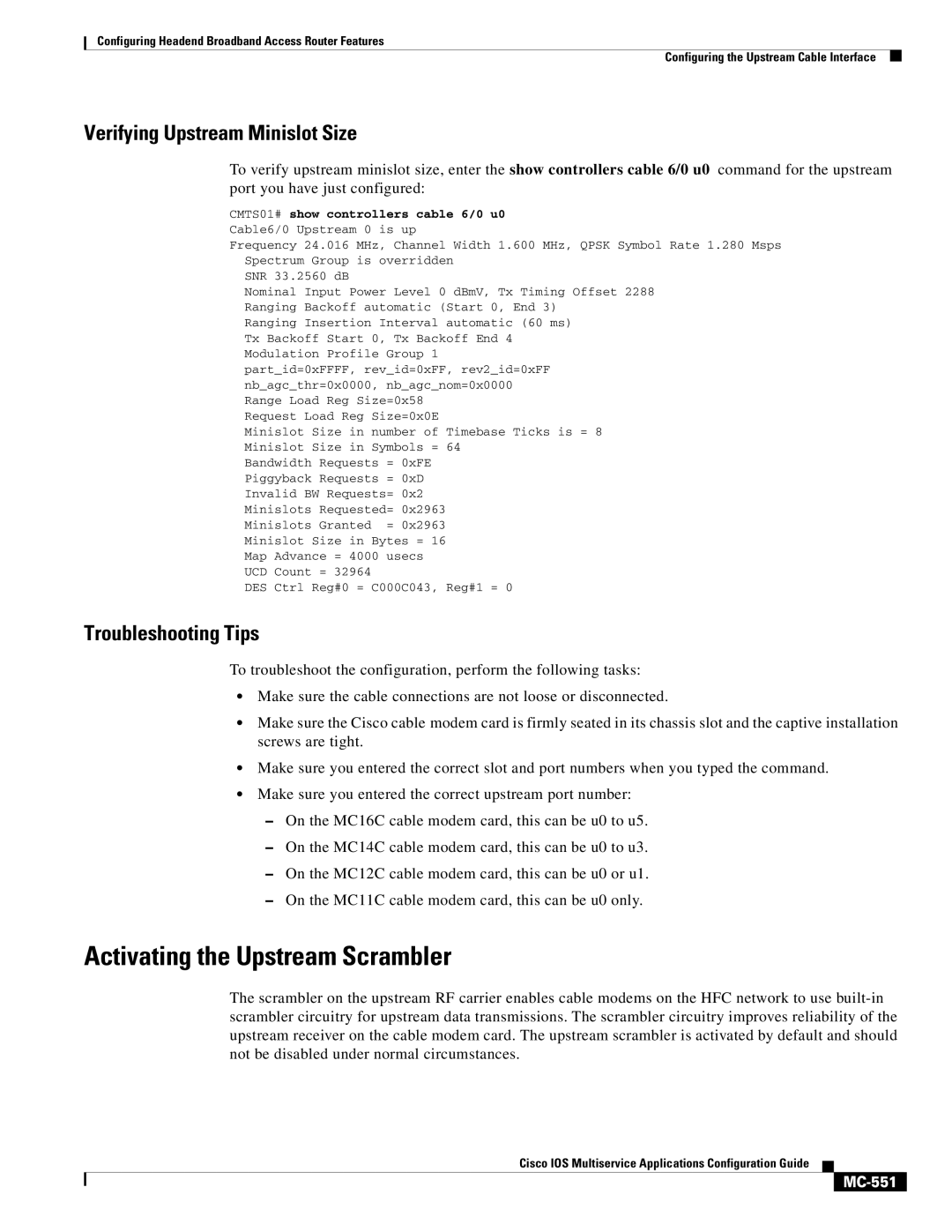 Cisco Systems uBR7200 manual Activating the Upstream Scrambler, Verifying Upstream Minislot Size, MC-551 